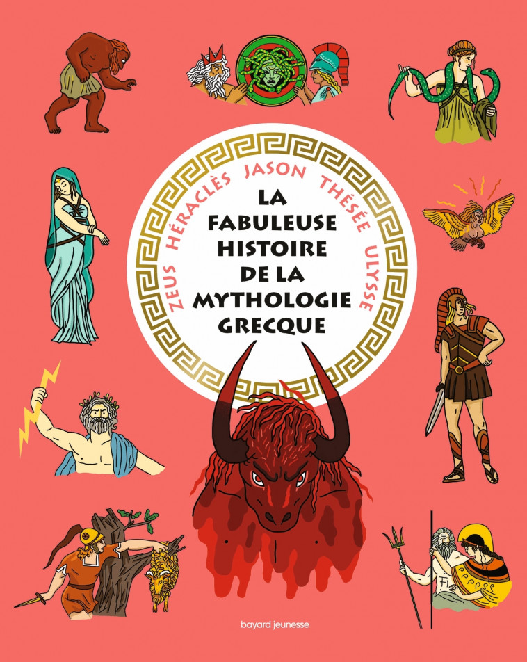 La fabuleuse histoire de la mythologie grecque - CHRISTIANE LAVAQUERIE KLEIN, Laurence Paix-Rusterholtz, Olivia Sautreuil - BAYARD JEUNESSE