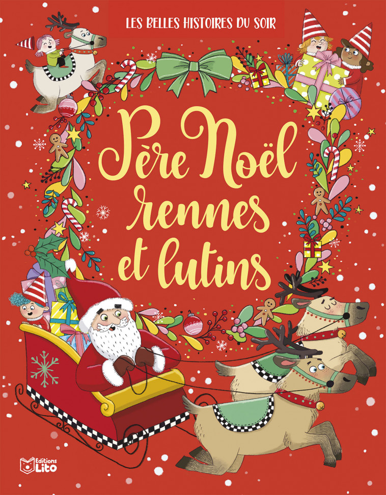 PERE NOEL, LUTINS ET RENNES - XXX - LITO