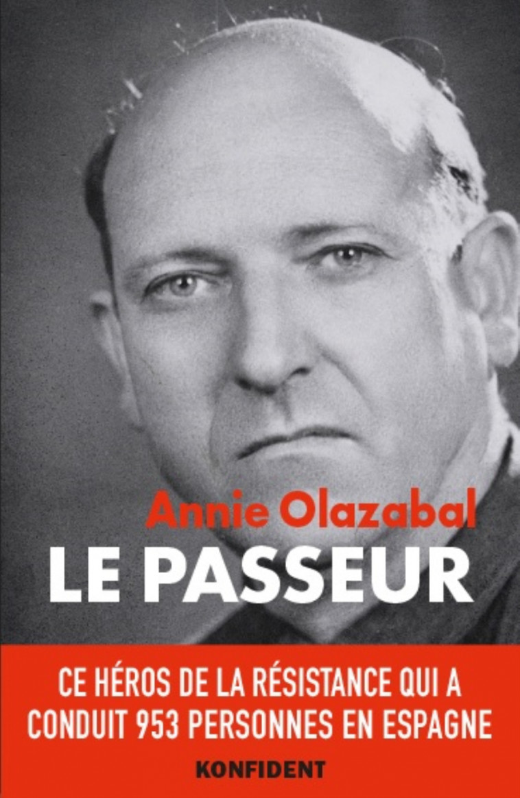 Le passeur -  OLAZABAL ANNIE, Annie Olazabal - KONFIDENT