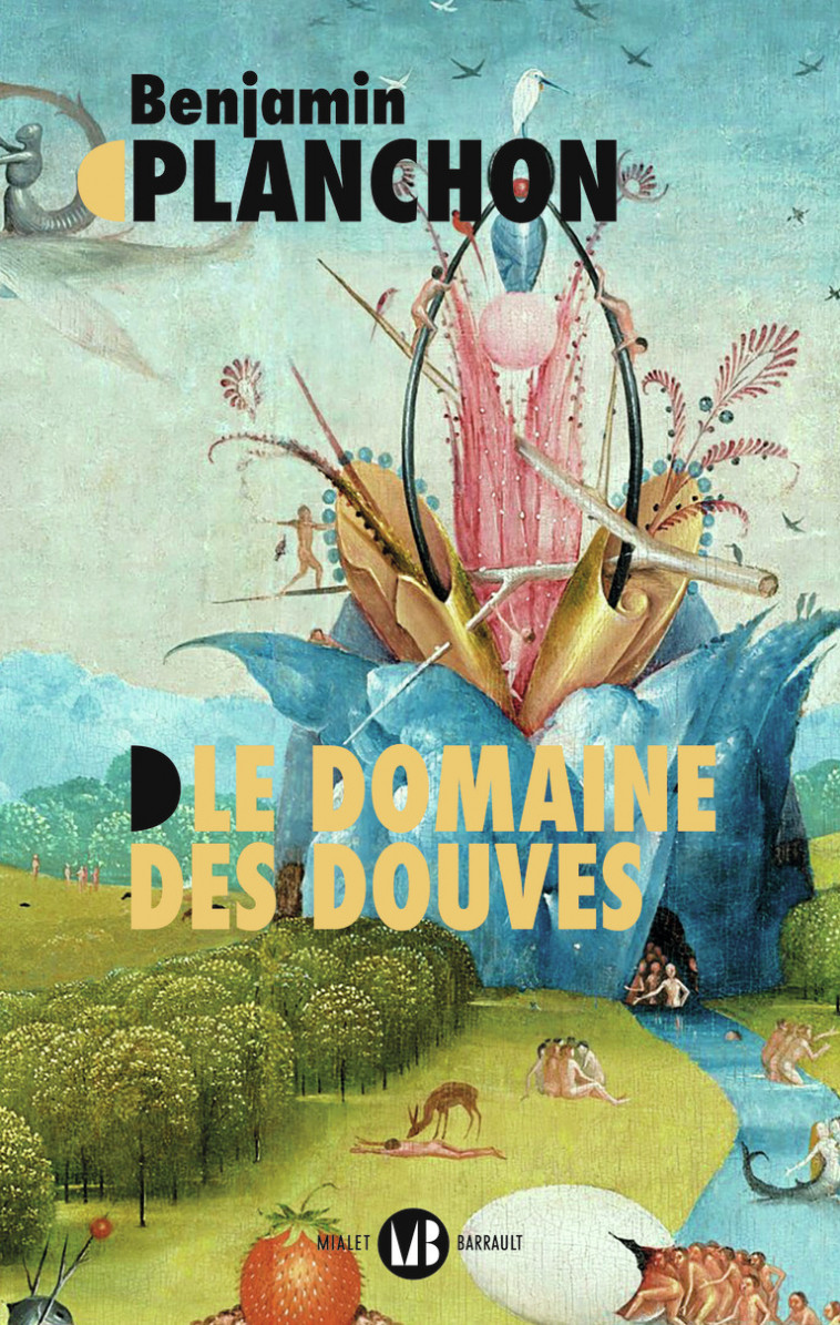 Le Domaine des douves - Benjamin Planchon - MIALET BARRAULT