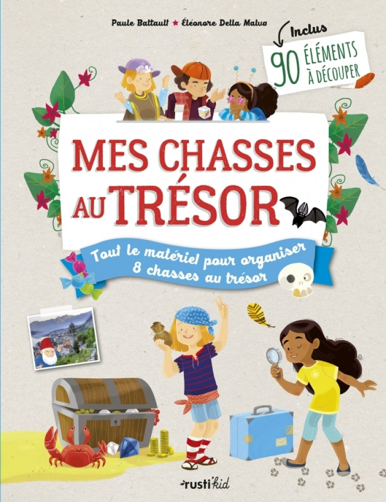 Mes chasses au trésor - Paule Battault, Eléonore Della-Malva - RUSTI KID