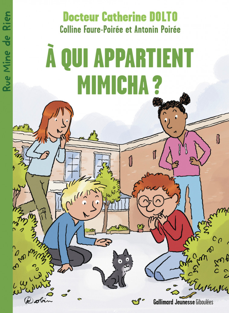 À qui appartient Mimicha ? -  DOLTO/FAURE-POIREE, Catherine Dolto, Colline Faure-Poirée, Antonin Poirée,  Robin - GALL JEUN GIBOU