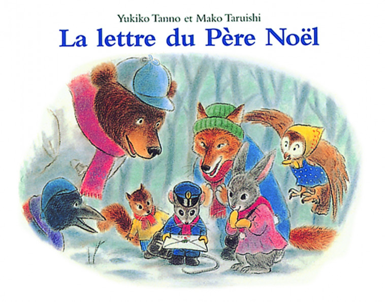 La lettre du Père Noël - Yukiko Tanno, Mako TARUISHI - EDL