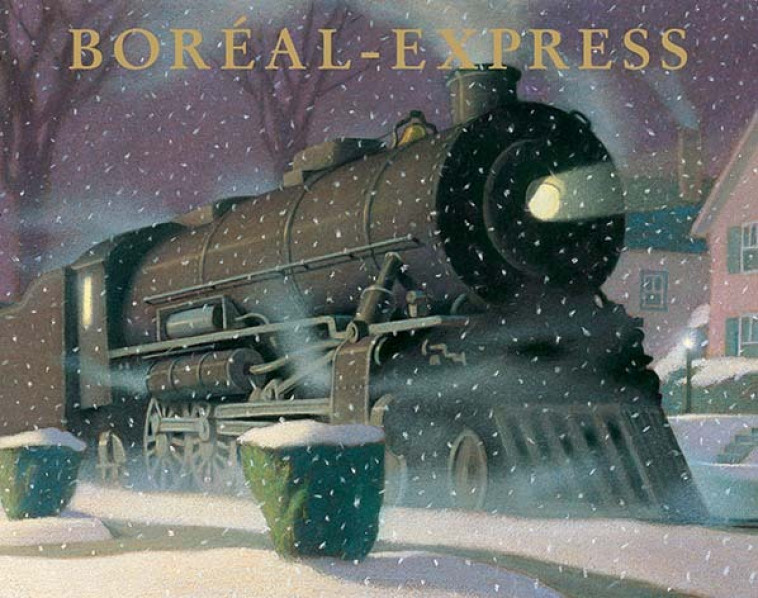 Boréal-Express - Chris Van Allsburg, Isabelle Reinharez - EDL