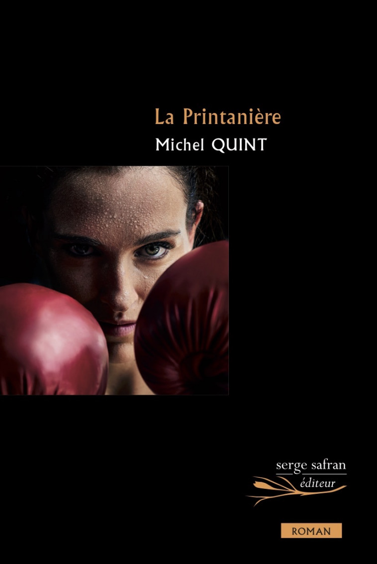 La Printanière - Guy-Michel QUINTIN  - SERGE SAFRAN