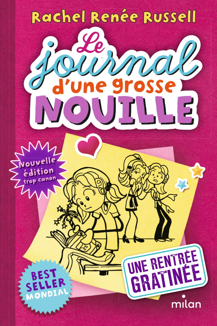 Le journal d'une grosse nouille, Tome 01 - Rachel Renée Russell, Virginie Cantin-Sablé - MILAN