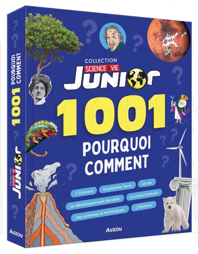 1001 POURQUOI COMMENT   SCIENCE & VIE JUNIOR - Sylvie Albou-Tabart, Patrick David, Melody Denturck - AUZOU