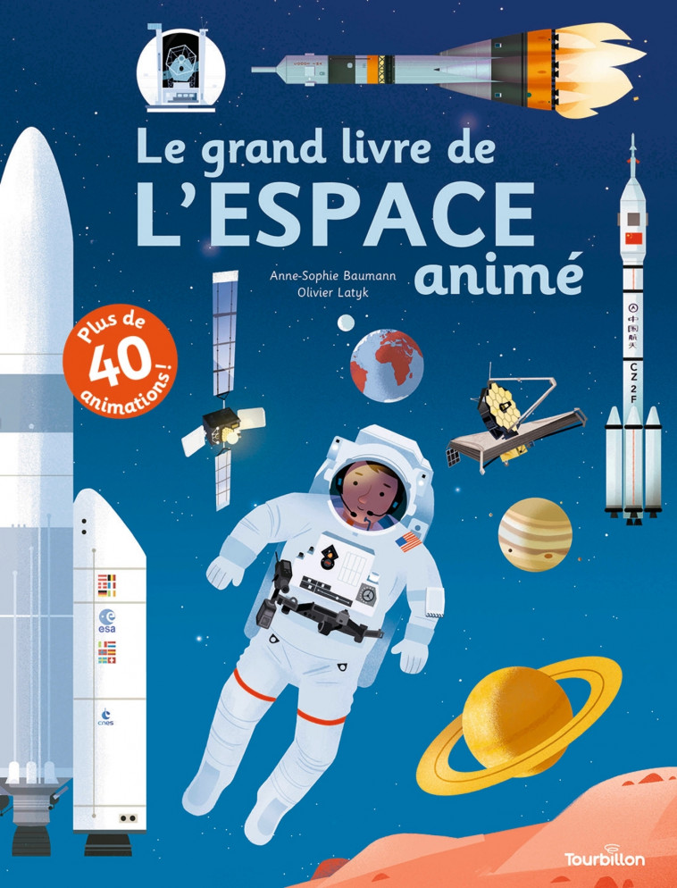 Le grand livre de l'Espace animé - Anne-Sophie Baumann, Olivier Latyk - TOURBILLON