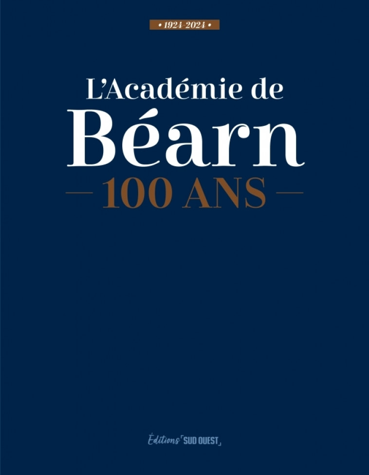 Académie du Béarn - Marc Bélit - SUD OUEST