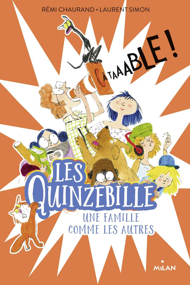 Les Quinzebille, Tome 01 - Rémi Chaurand, Laurent Simon - MILAN