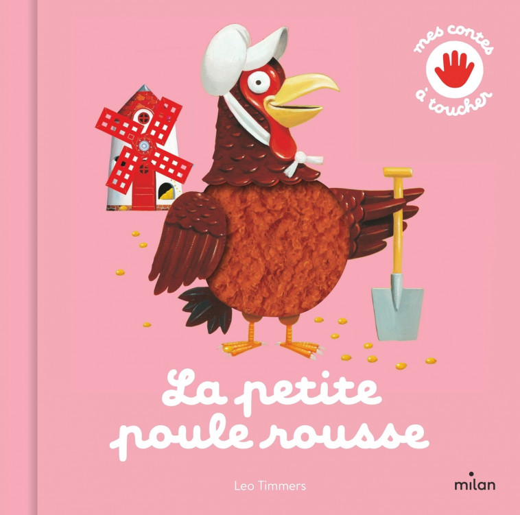 La petite poule rousse - Leo Timmers - MILAN