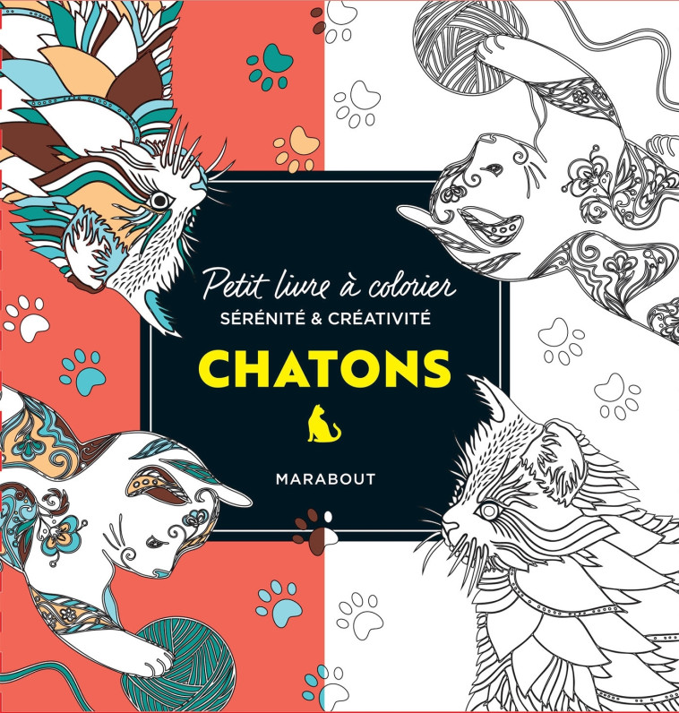 Le petit livre de coloriages - Chatons -  ,   - MARABOUT