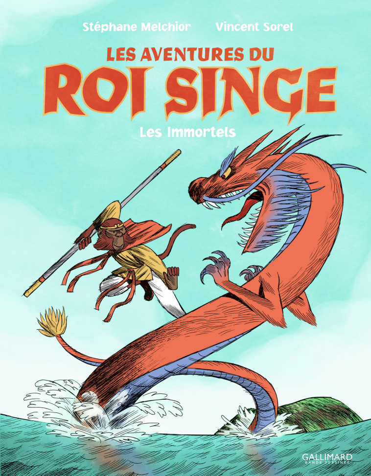 Les Aventures du Roi Singe - Stéphane Melchior, Vincent Sorel - GALLIMARD BD