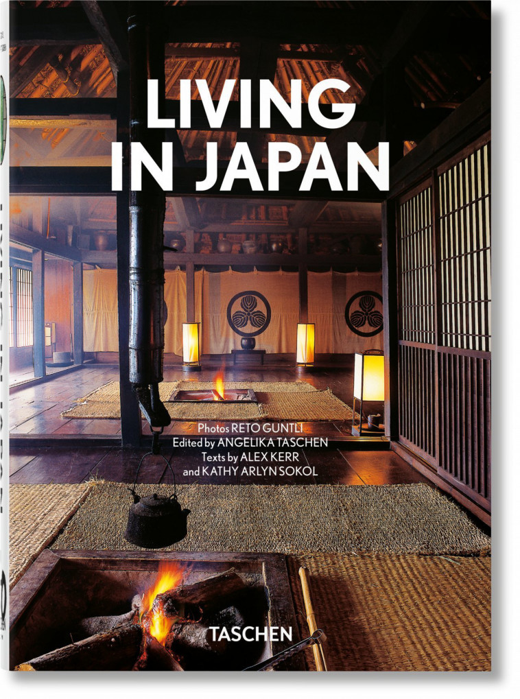 Living in Japan. 40th Ed. - Alex Kerr, Kathy Arlyn Sokol, Angelika Taschen, Reto Guntli - TASCHEN