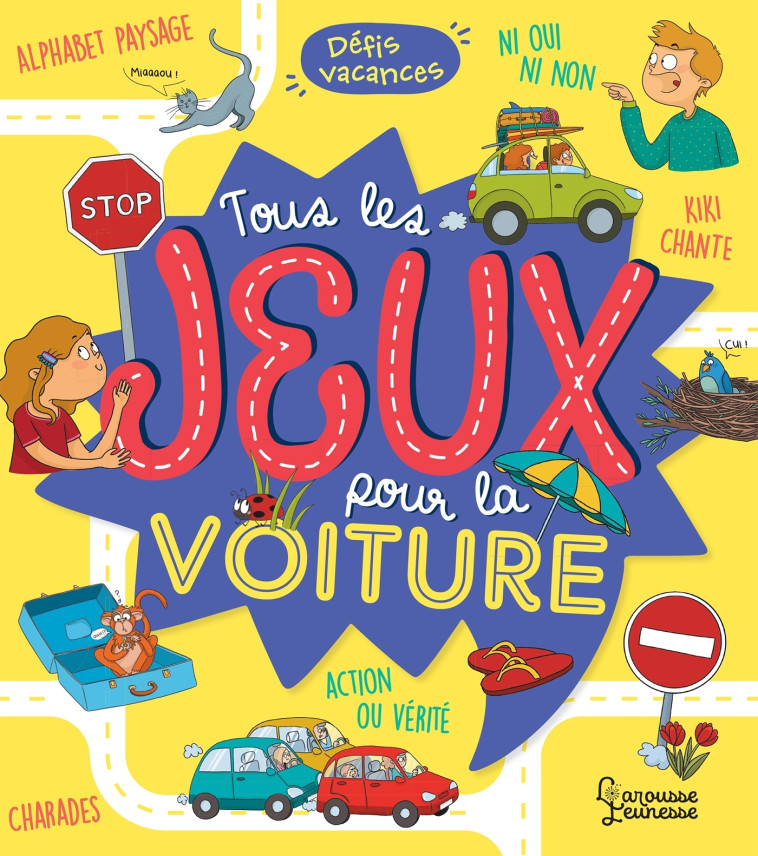 TOUS LES JEUX POUR LA VOITURE - Sandra Lebrun - LAROUSSE