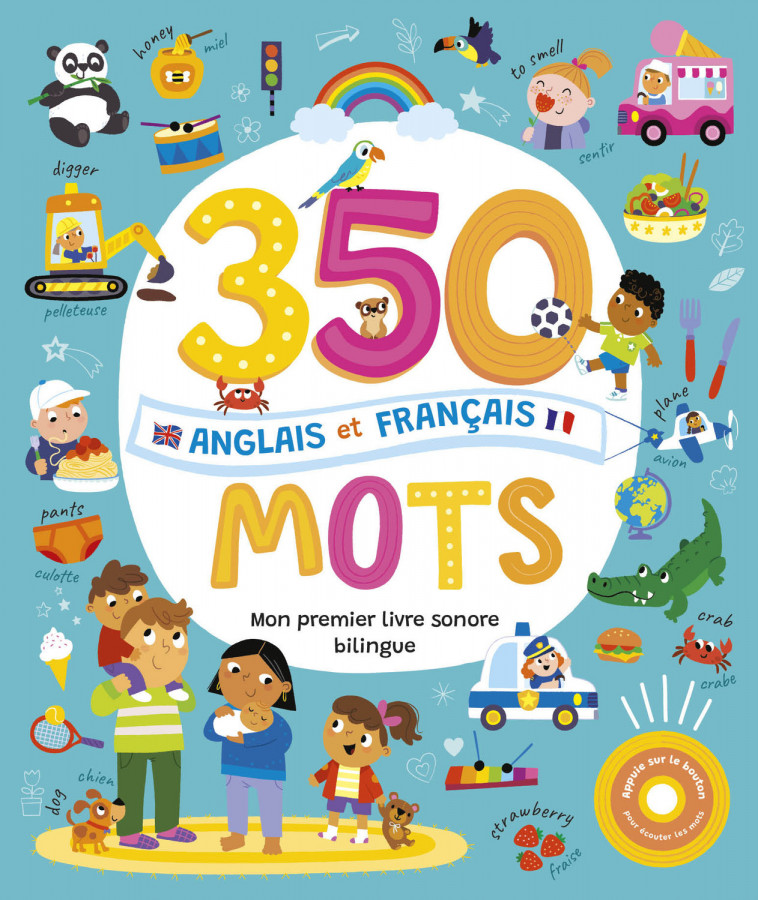 MON LIVRE SONORE BILINGUE - 350 MOTS ANGLAIS FRANÇAIS - Collectif Collectif - 1 2 3 SOLEIL