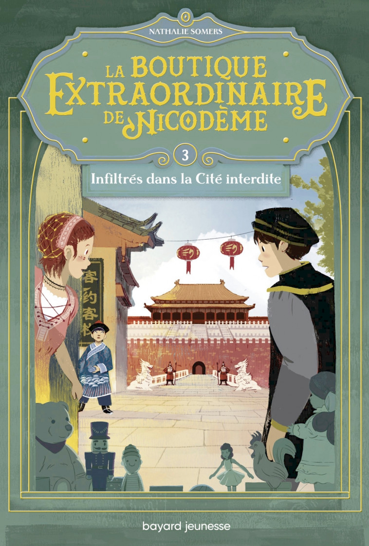 La boutique extraordinaire de Nicodème, Tome 03 - Nathalie Somers, Oriol Vidal - BAYARD JEUNESSE