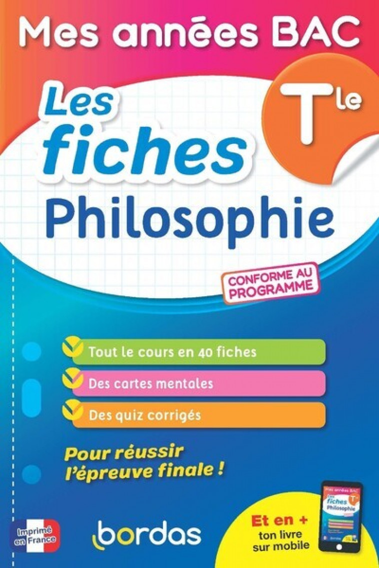 Mes années BAC - Les fiches Philosophie Tle - Dominique Boissier - BORDAS