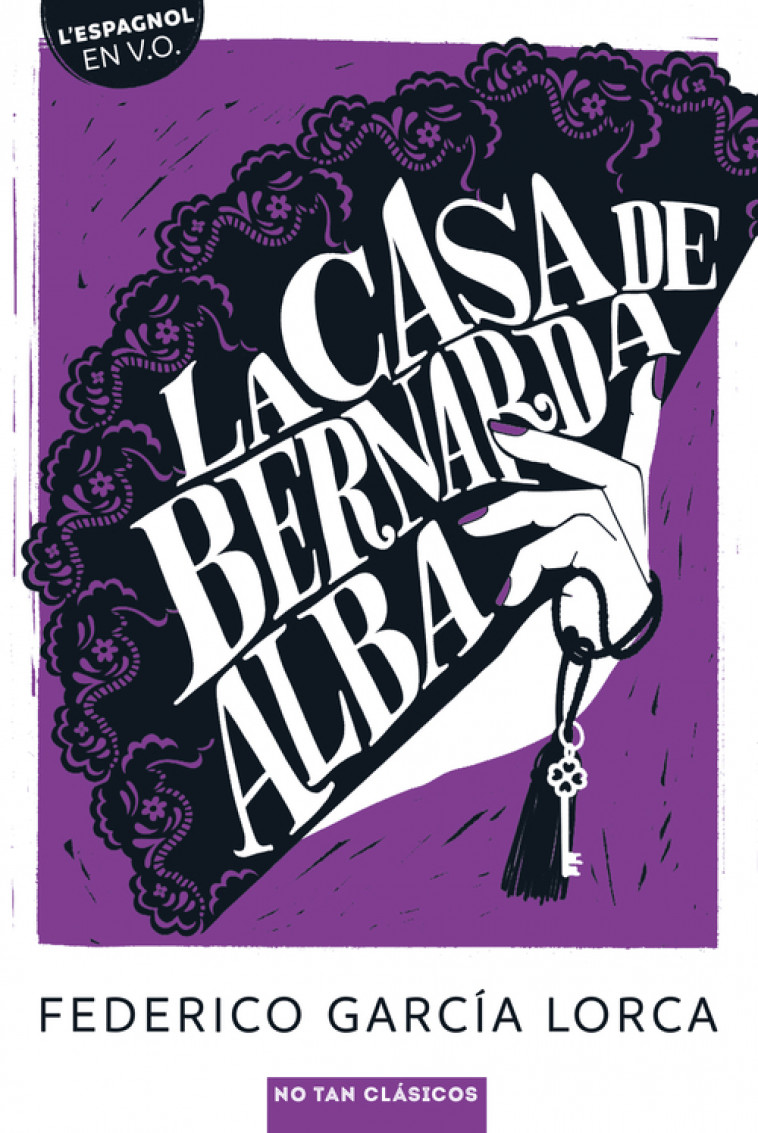 La casa de Bernarda Alba - Federico GARCIA LORCA - BELIN EDUCATION