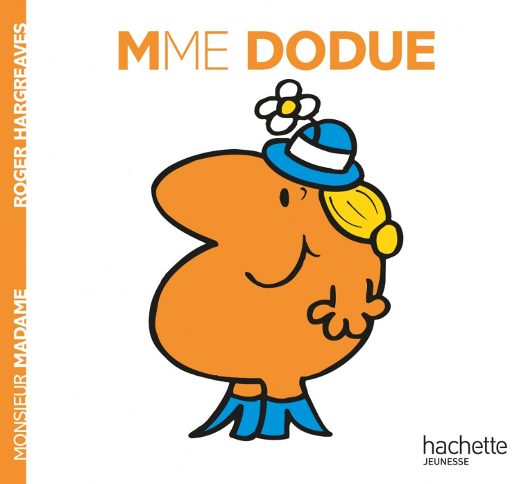 Madame Dodue - Roger Hargreaves - HACHETTE JEUN.