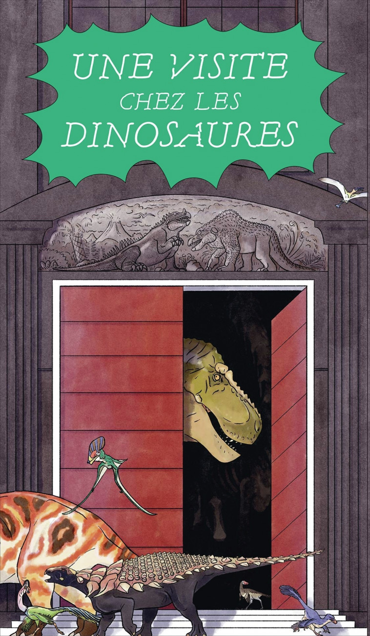 Une visite chez les dinosaures -  Danslecieltoutvabien,  Danslecieltoutvabien - GRANDES PERSONN