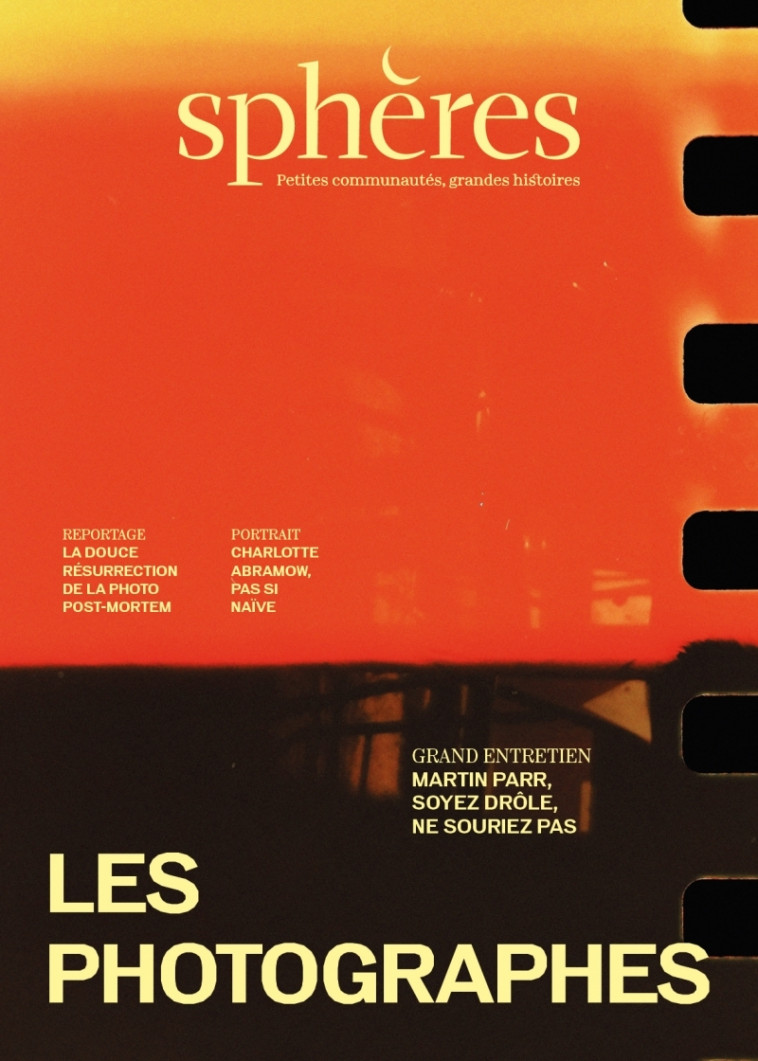 Sphères #18 — Les photographes - Collectif Collectif,  Collectif - SPHERES