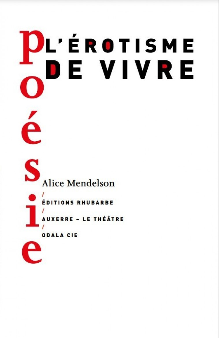 L'érotisme de vivre - Alice Mendelson - RHUBARBE