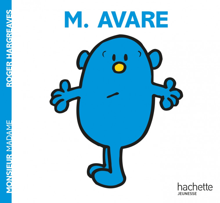 Monsieur Avare - Roger Hargreaves - HACHETTE JEUN.