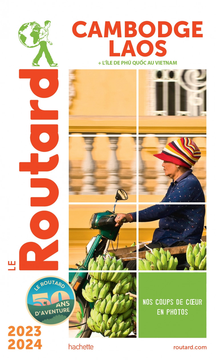 Guide du Routard Cambodge, Laos 2023/24 -   - HACHETTE TOURI