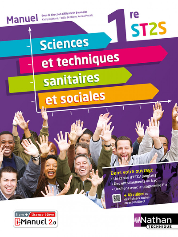 Sciences et techniques sanitaires et sociales 1re ST2S (Manuel Réflexe) Livre + licence élève 2021 - Élisabeth Baumeier, Kathy Ajakane, Fadila Bechlem, Kenza Motaib - NATHAN