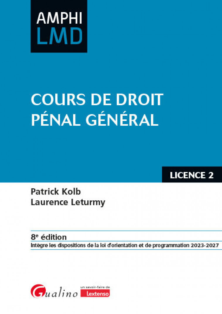 Cours de droit pénal général - Patrick Kolb, Laurence Leturmy - GUALINO