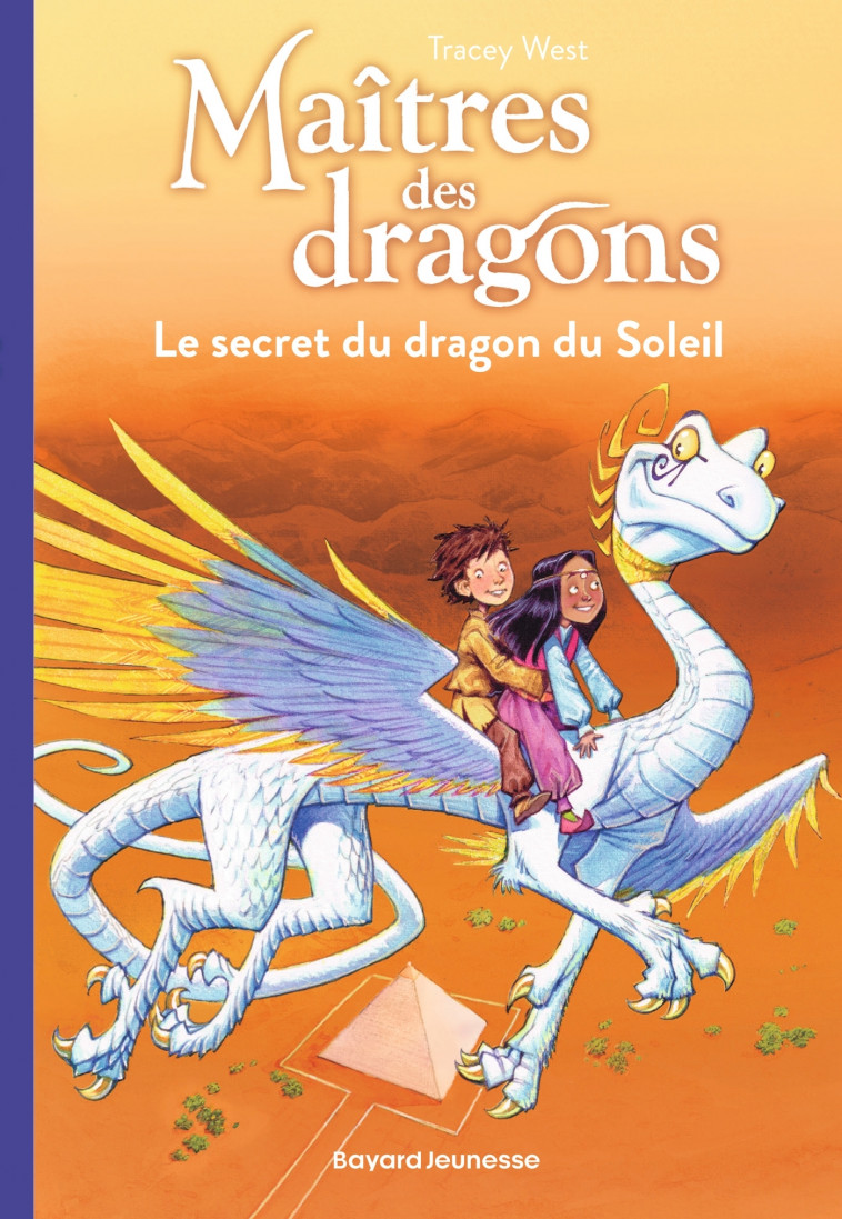 Maîtres des dragons, Tome 02 - TRACY WEST, Damien JONES, Vanessa Rubio, Vanessa Rubio-Barreau - BAYARD JEUNESSE