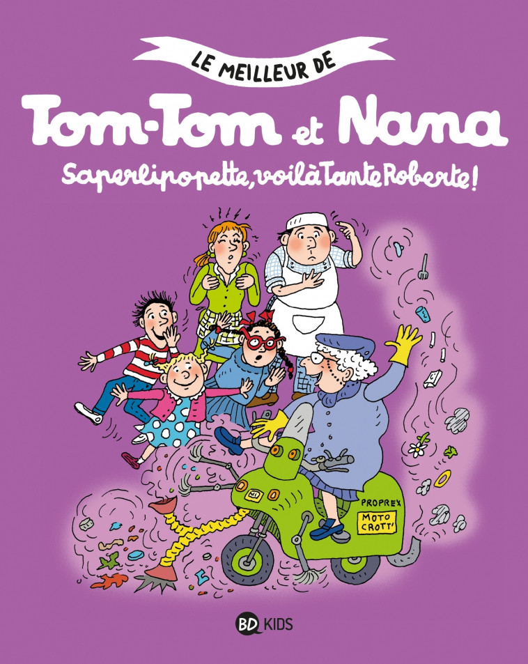 Tom-Tom et Nana, Tome 05 - Bernadette Després, Jacqueline Cohen, Évelyne Reberg, Catherine Viansson Ponte, Rémi Chaurand - BAYARD JEUNESSE