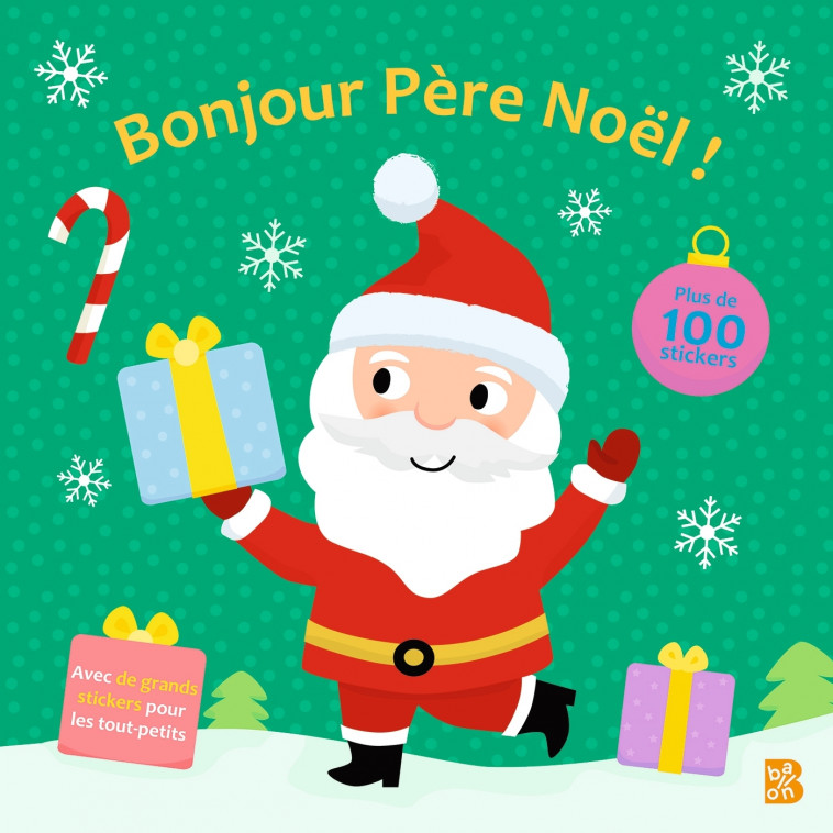 Bonjour Père Noël (Livre d'autocollants pour les petits) - XXX - BALLON