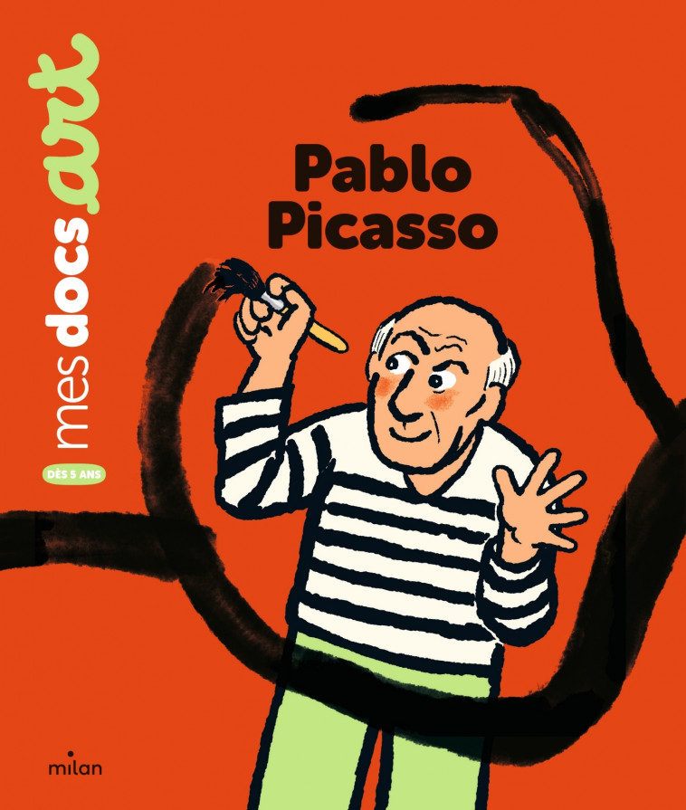 Pablo Picasso - Bénédicte Le Loarer, Clément Devaux - MILAN