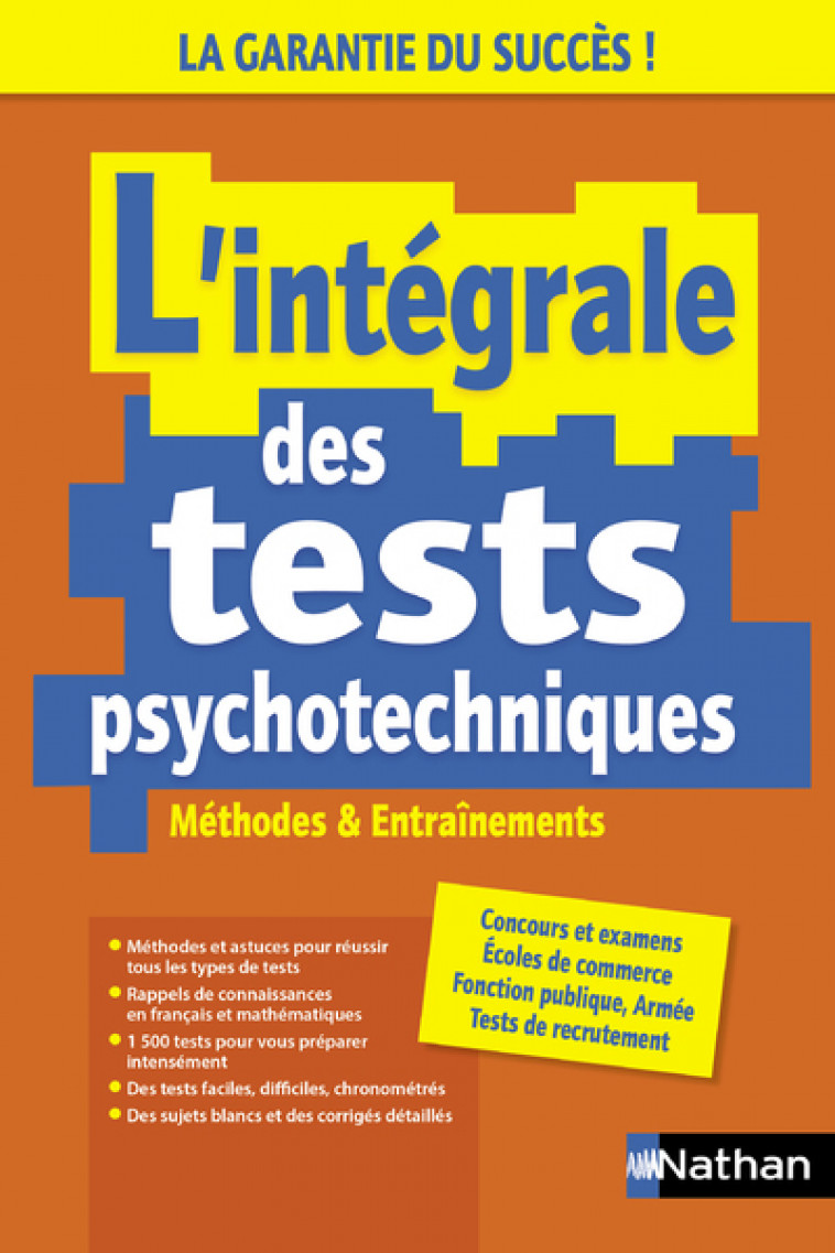 L'intégrale des tests psychotechniques - Méthodes et entrainements - 2023 - Élisabeth Simonin - NATHAN