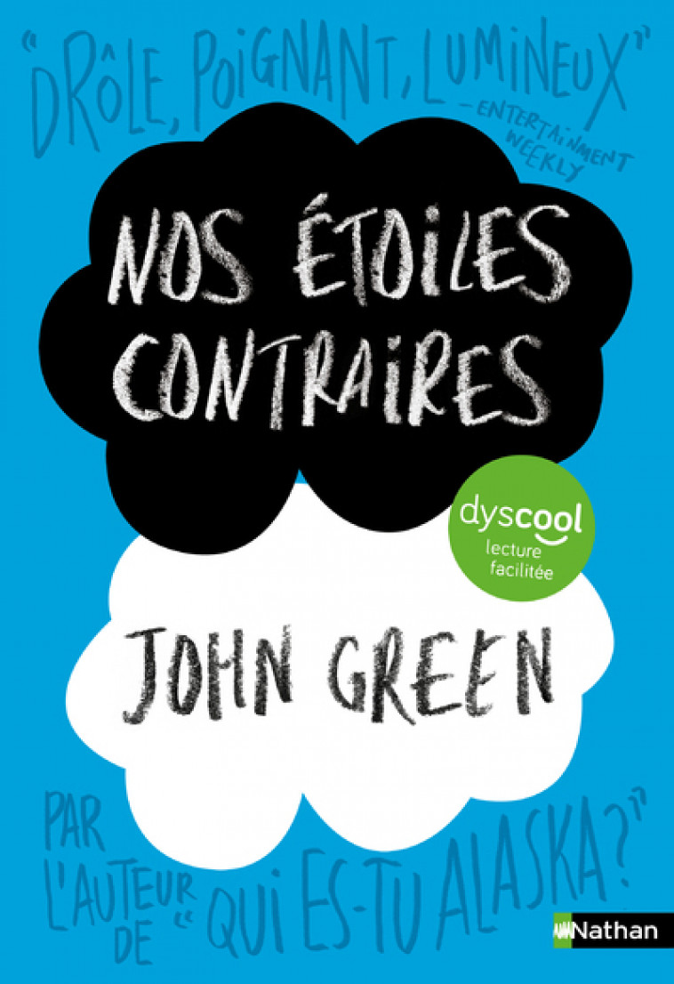 Nos étoiles contraires - Dyscool - John Green - NATHAN