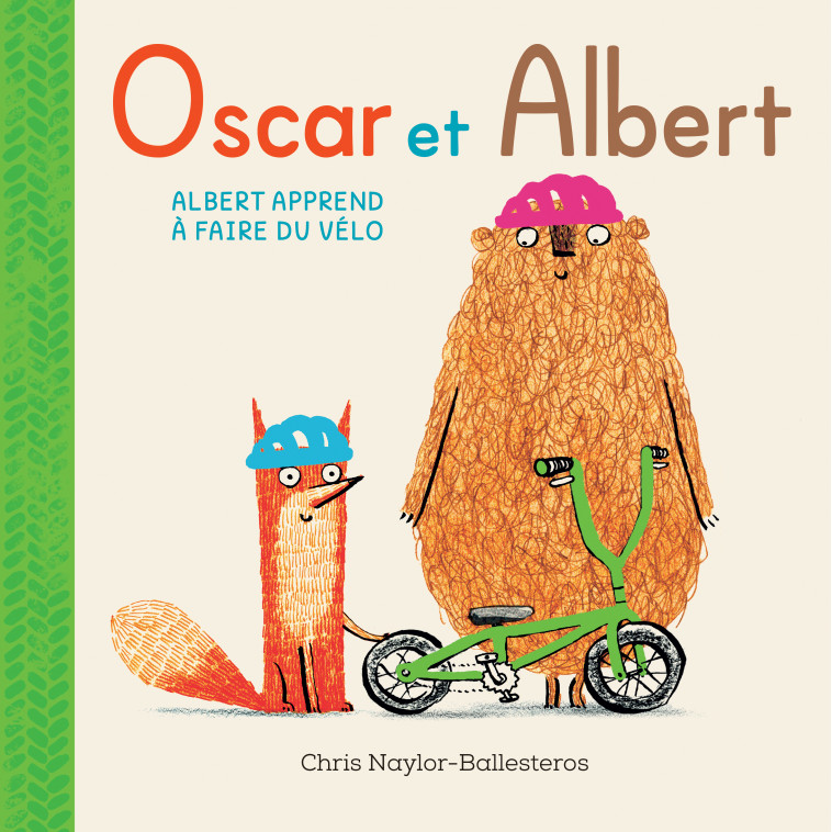 Oscar et Albert - Albert apprend à faire du vélo - Chris Naylor-Ballesteros, Rosalind Elland-Goldsmith - KALEIDOSCOPE