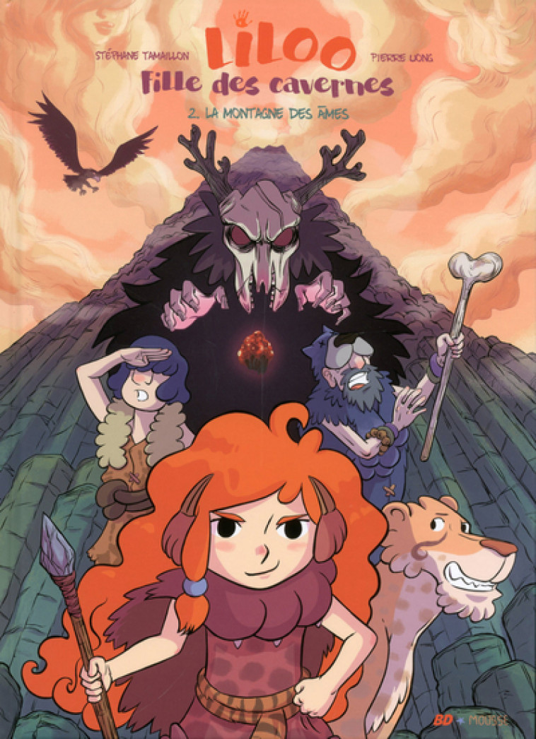 Liloo, fille des cavernes - tome 2 La montagne des âmes - Stéphane Tamaillon, Pierre Uong, Stéphane Tamaillon, Pierre Uong - FRIMOUSSE