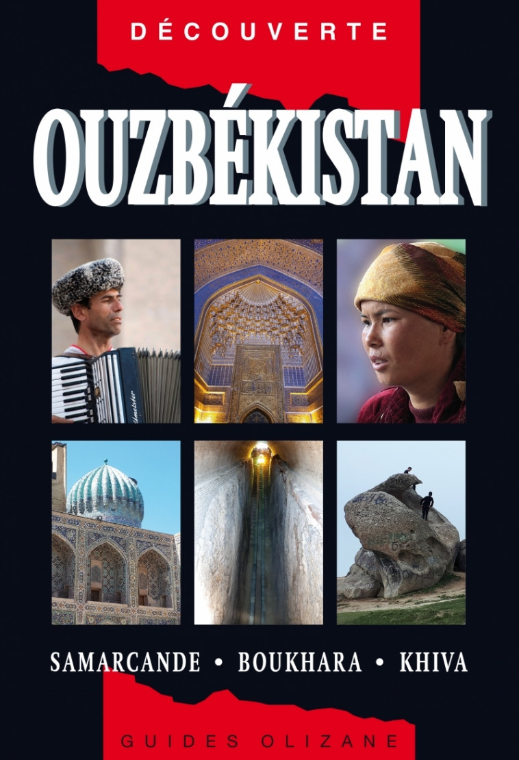 Guide Ouzbékistan - Samarcande, Boukhara, Khiva - Calum MACLEOD, Bradley Mayhew - OLIZANE