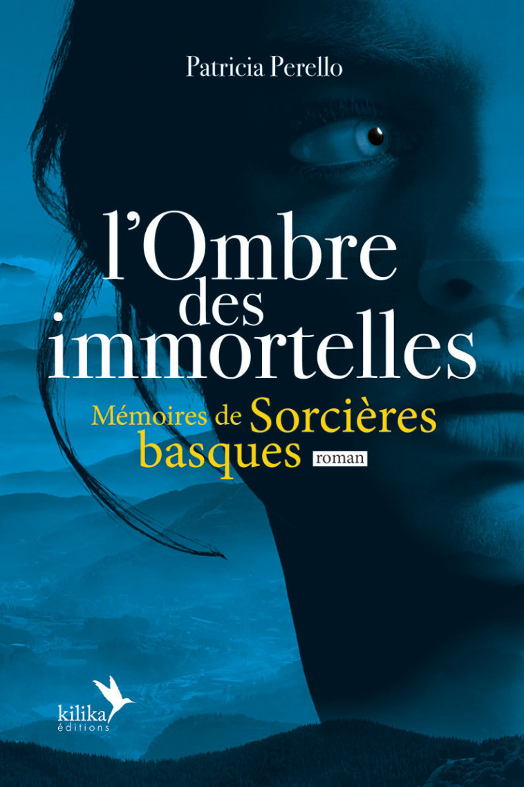 L'Ombre des Immortelles - Patricia Perello - KILIKA