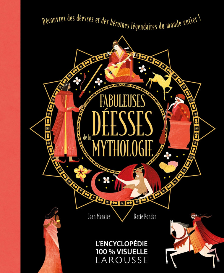 FABULEUSES DEESSES DE LA MYTHOLOGIE -  Collectif - LAROUSSE