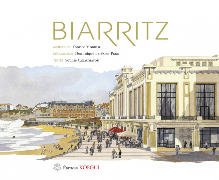 Biarritz - Fabrice Moireau - EDITIONS KOEGUI