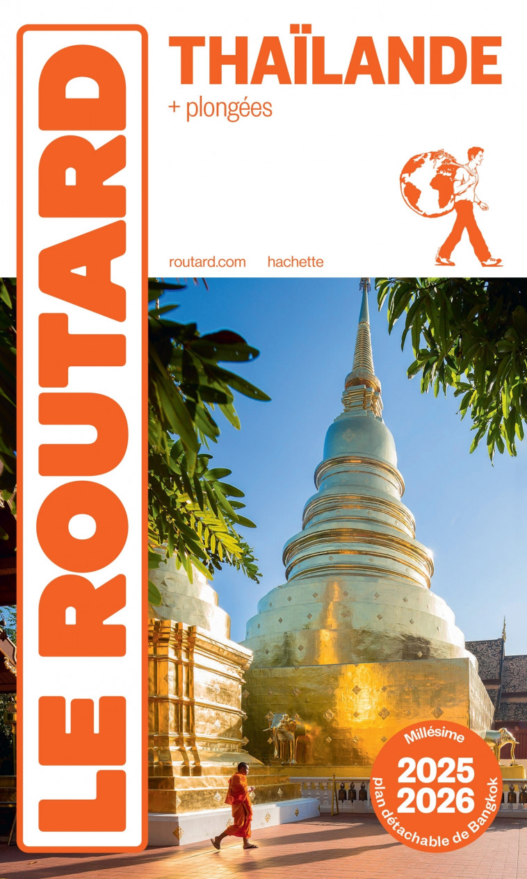 Guide du Routard Thaïlande 2025/26 -  ,   - HACHETTE TOURI