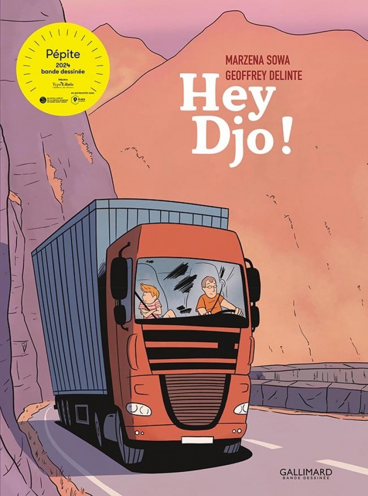 Hey Djo ! - Geoffrey DELINTE, Marzena SOWA - GALLIMARD BD