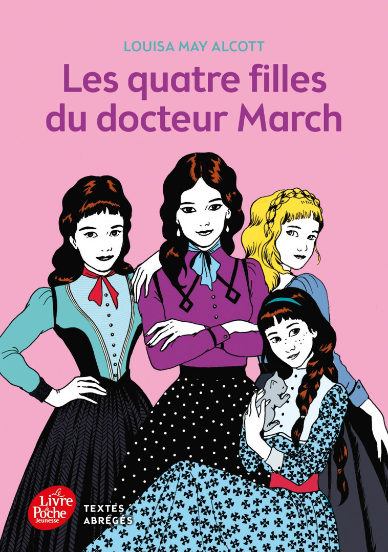 Les quatres filles du Docteur March - Texte abrégé - Louisa May Alcott, Anne Joba, Pierre Mornet - POCHE JEUNESSE