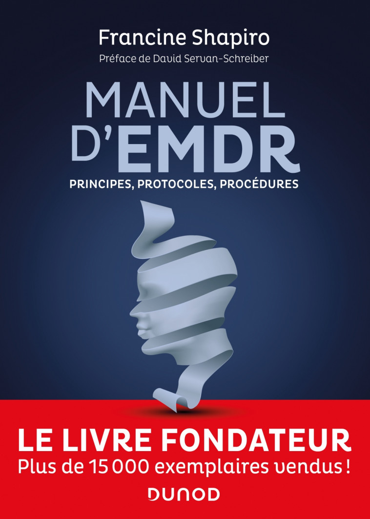 Manuel d'EMDR - Francine Shapiro - DUNOD