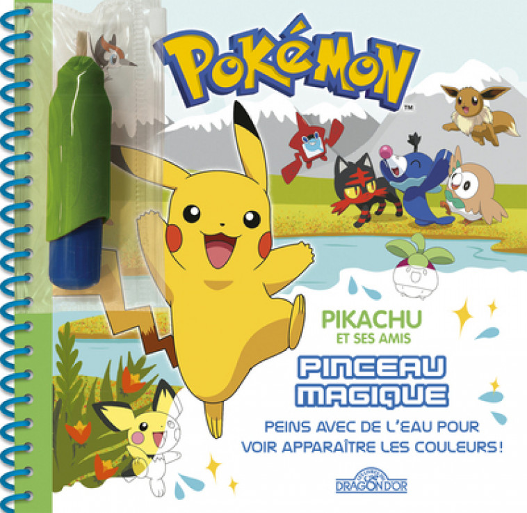 Pokémon - Pinceau magique - Pikachu et ses amis - The Pokémon Company The Pokémon Company,  The Pokémon Company - DRAGON D OR