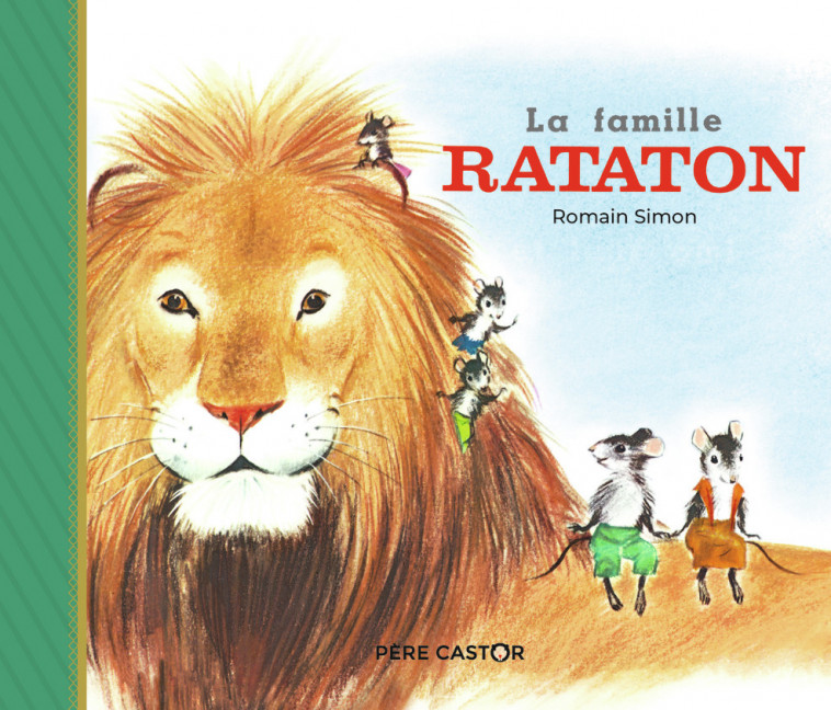 La famille Rataton - Romain Simon, Romain Simon, Romain Simon - PERE CASTOR