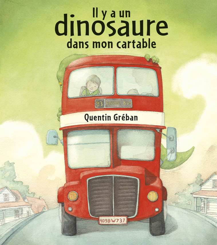 IL Y A UN DINOSAURE DANS MON CARTABLE - GREBAN QUENTIN, GREBAN QUENTIN - MIJADE